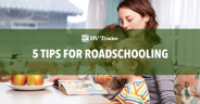 22Q3_RV_Mobile Homeschooling_Mini Campaign_Article 0_Cover Image