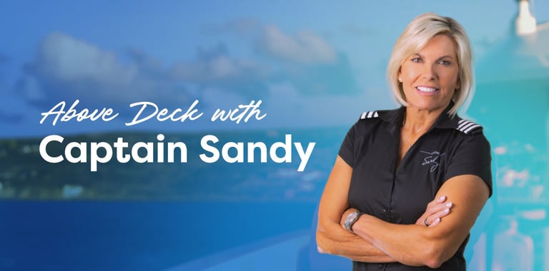 Above Deck With Captain Sandy